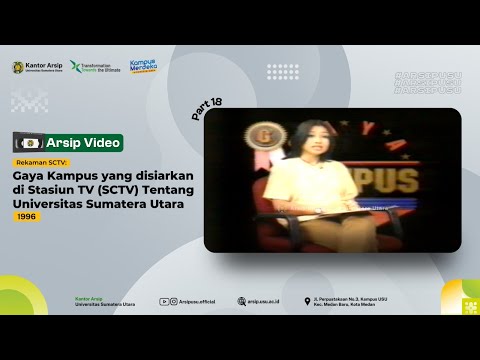 Gaya Kampus yang disiarkan di Stasiun TV (SCTV) tentang Kampus Universitas Sumatera Utara, 1996