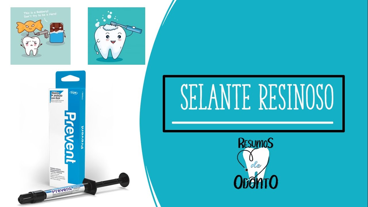 Selante Resinoso | Resumos de Odonto