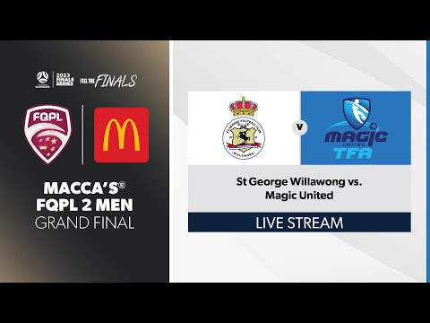 Macca's® FQPL 2 Men Grand Final - St George Willawong vs. Magic United
