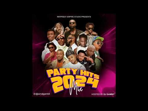 DJ Gambit Party Hits 2024 Jamz Mixtape[www.mixtapes.ng]