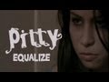 Pitty Equalize Clipe Oficial