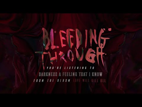 Video thumbnail for Darkness, a Feeling I Know