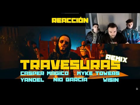 (REACCIÓN) Nio García x Casper Magico x Ozuna x Myke Towers x Wisin x Yandel - Travesuras Remix