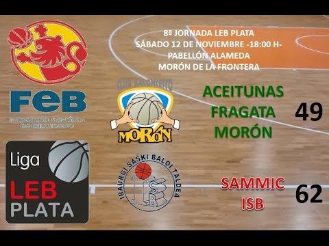 Aceitunas Fragata Morón vs. Sammic ISB