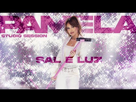 Pamela - Sal e Luz (Studio Session)