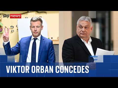 Hungary election: Viktor Orban concedes Hungarian election ending 16 years in power