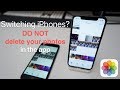 Switching IPhones Don T Delete Photos On The Old IPhone Yet
