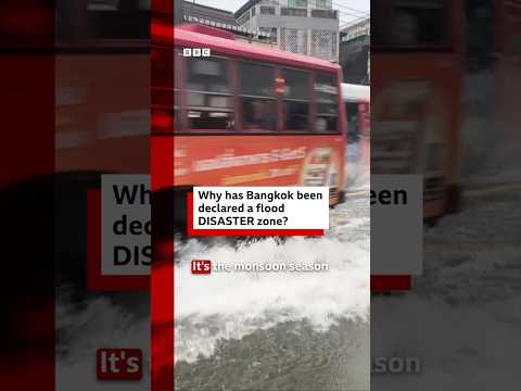 Why has Bangkok been declared a flood disaster zone? #BBCNews