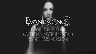 Evanescence - Bring Me To Life (Synthesis) (Official Instrumental)
