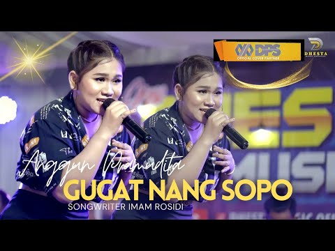 ANGGUN PRAMUDITA - GUGAT NANG SOPO (COVER) - FT ADER NEGRO  (LIVE SEMPU GENTENG)