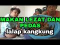 MAKAN LEZAT DAN PEDAS