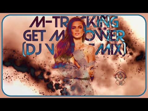 M-Tracking - Get Me Power (DJ Val Remix)