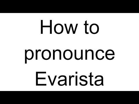 How to Pronounce Evarista (Italian)