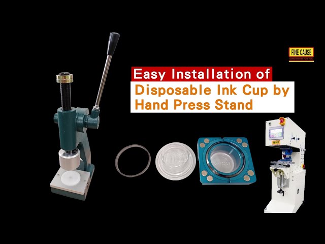 Easy Installation of Disposable Ink Cup by Hand Press Stand