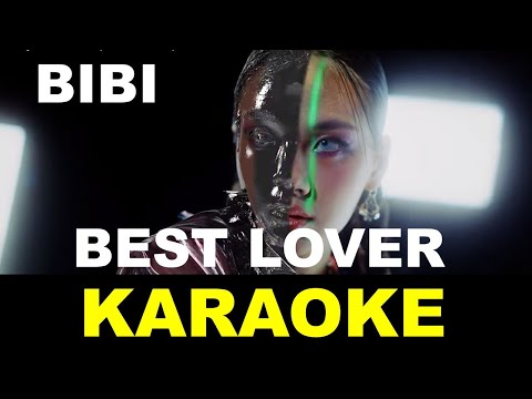 BIBI - Best Lover - Karaoke