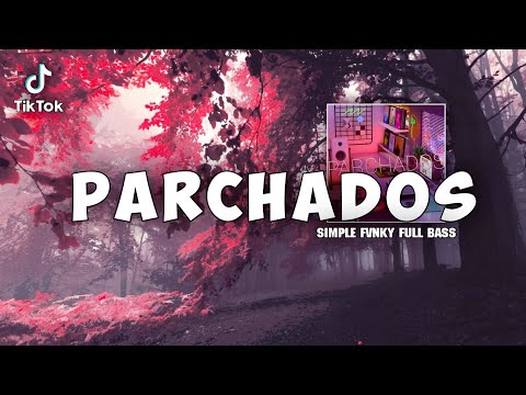 Dj Parchados - Simple Fvnky ( Ayidjafar ) FULL BASS 2021