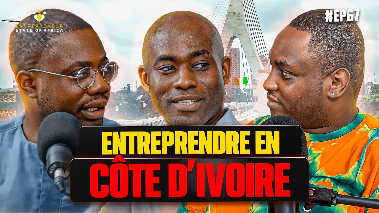 EP 67 w/ Philippe Simo: S'installer en Côte d'ivoire, son expérience, Opportunités ,Vie en famille