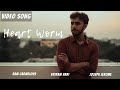 Heart Worm (HUM) - Video Song || Sam Carmelous || Joseph Jerome || Sriram Hari
