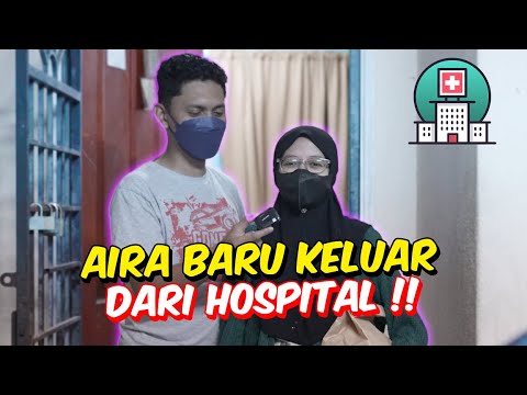 AIRA BARU KELUAR DARI HOSPITAL !! - AM & MARSYA DAN RAHIM MELAWAT !