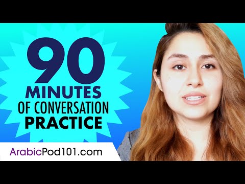 90 Minutes of Arabic Conversation Practice - Improve Speaking Skills