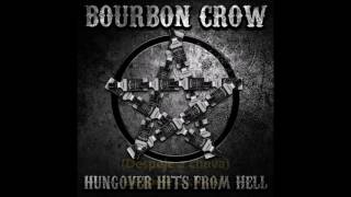 Bourbon Crow - Pour On Rain (Legendado)