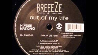 Breeezze ft Dj Peran - Out of My Life (Extended Radio Edit)
