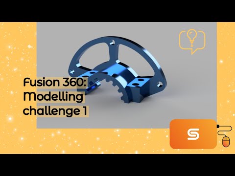 Fusion 360: Modelling challenge 1