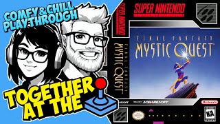 Hubby & Wife play Final Fantasy Mystic Quest (SNES)