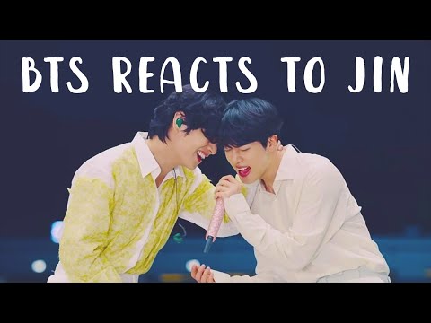 bts reacts to jin | 방탄소년단 석진 p9