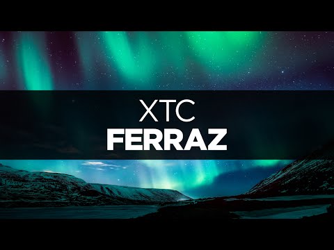 [LYRICS] Ferraz - XTC (ft. Marti Ann)