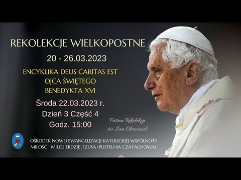 Rekolekcje Wielkopostne. Transmisja Online Czatachowa. 22.03.2023 r. Godz. 15:00