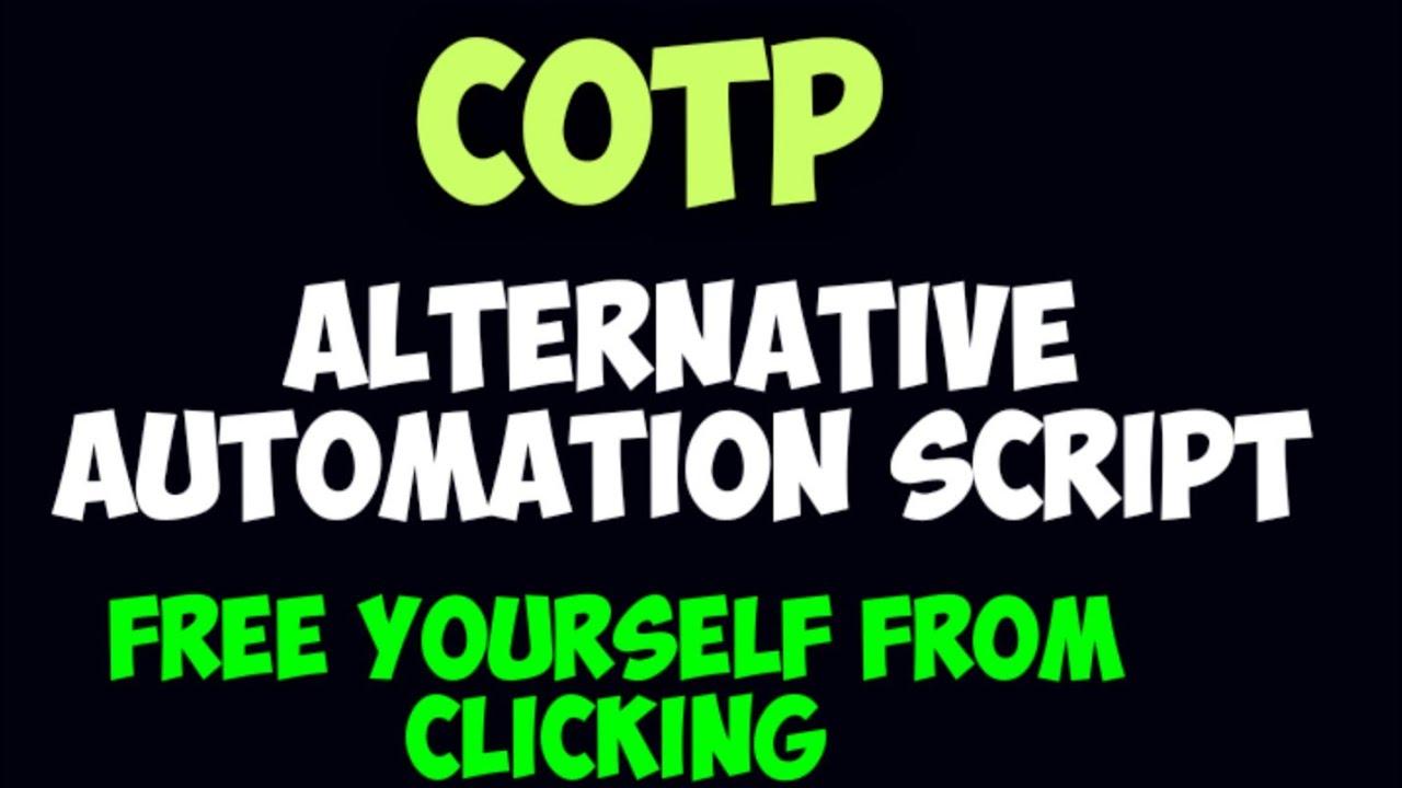COTP Alternative Automation Script- imacros extension