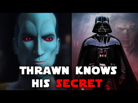 Thrawn KNOWS Darth Vader is Anakin Skywalker - Star Wars Explained