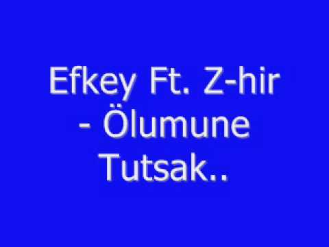 Efkey Ft. Z-hir - Ölumune Tutsak...