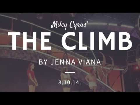 THE CLIMB by Miley Cyrus - Jenna Viana
