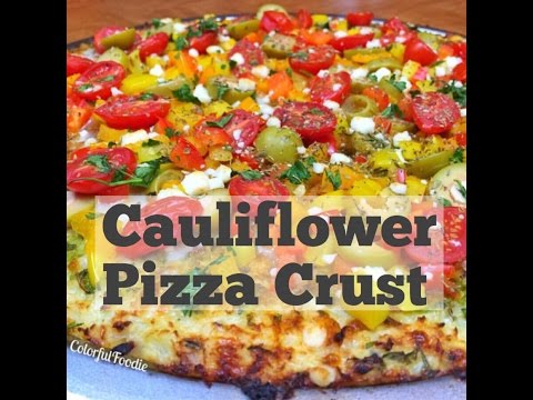 How To Make Cauliflower Crust Pizza - Mediterranean style