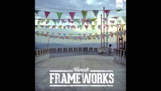 Frameworks: Somehow Feat Sabira Jade