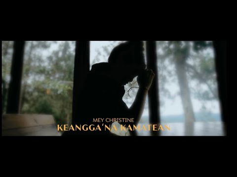 KEANGGA'NA KAMATEAN - MEY CHRISTINE | LAGU ROHANI TORAJA TERBARU