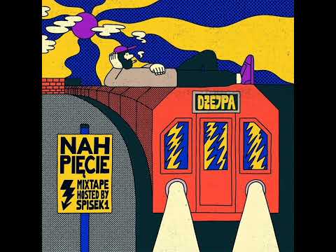 DŻEJPA - NAH'PIĘCIE MIXTAPE HOSTED BY SPISEK1