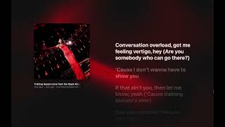 Dua Lipa - Training Season (Lyrics) (Live from the Royal Albert Hall)