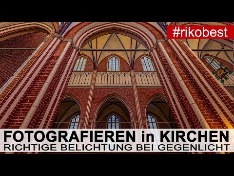 Fotografieren in der Kirche - Richtig belichten bei Gegenlicht