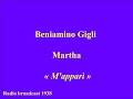 Beniamino Gigli   Martha   M'apparì   Radio broadcast 1938