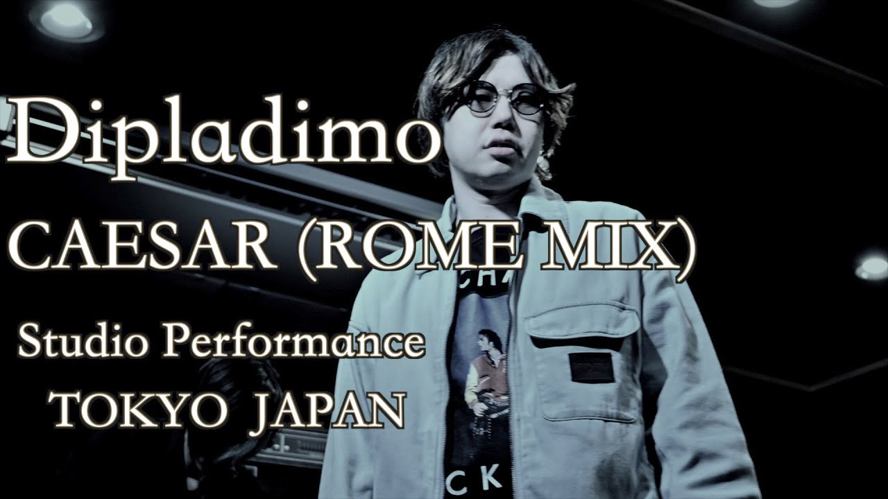 Dipladimo / CAESAR (ROME MIX) [Studio Performance] ディプラディモ15周年記念作品🦉🇮🇹