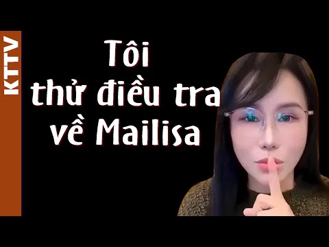 Tôi thử "điều tra" về sản phẩm Mailisa và cái kết...