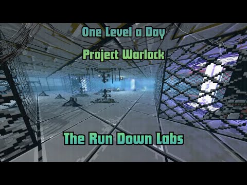 One Level a Day: Project Warlock and The Seemingly Abandoned Labs