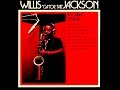 Willis Jackson - It's Too Late