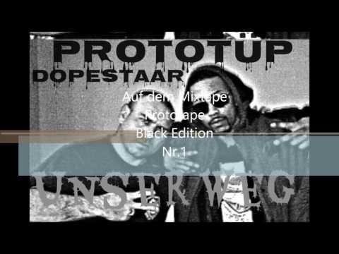 Unser Weg - Prototüp feat. Dopestaar (Prototape Black Edition)