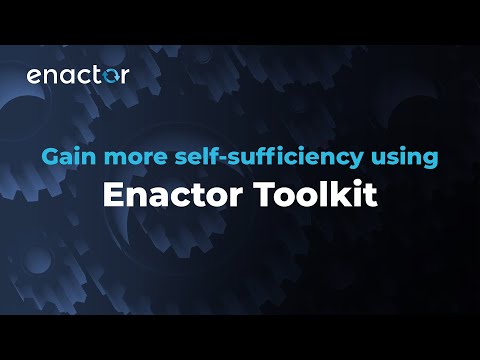 Enactor Toolkit