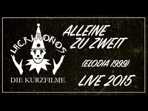 ALLEINE ZU ZWEIT (ELODIA 1999 - LIVE 2015) I LACRIMOSA (Die Kurzfilme)