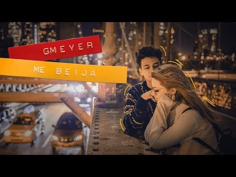 Me Beija - GMeyer (Clipe Oficial)
